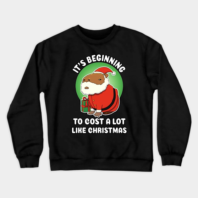 It's begining to cost a lot like Christmas Capybara Christmas Crewneck Sweatshirt by capydays